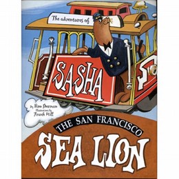 San Francisco "Sasha The San Francisco Seal Lion" Children's Book