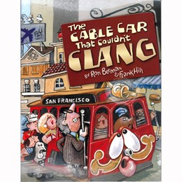 San Francisco CLYDE The Cable Car That Couldn't Clang 8½x11 BOOK